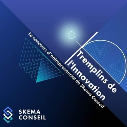 SKEMA Conseil’s Tremplins de l’Innovation contest in March