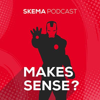 Podcast SKEMA Makes Sense? - Iron man